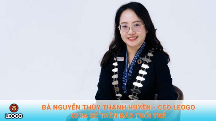 CEO Leogo chia sẻ trên báo tuổi trẻ